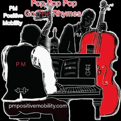 Pop Pop Pop Go The Rhymes | Boomplay Music
