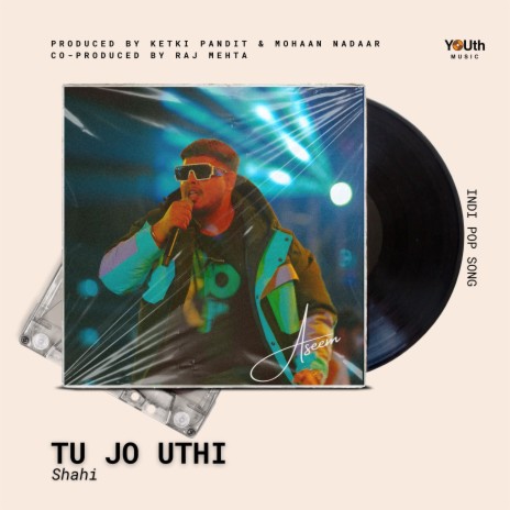 Tu Jo Uthi | Boomplay Music