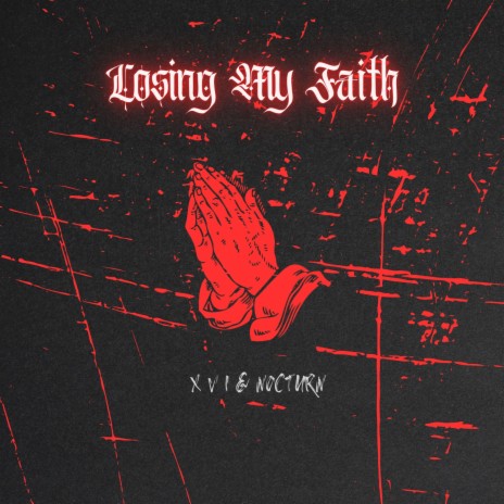 Losing My Faith ft. Nocturn | Boomplay Music