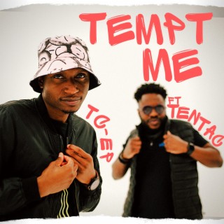 Tempt Me ft. TenTac lyrics | Boomplay Music