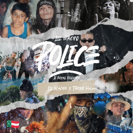 Police ft. Royal Religion & Turek Hem | Boomplay Music