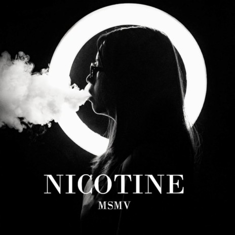 Nicotine | Boomplay Music