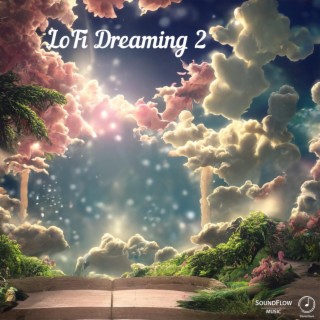 LoFi Dreaming 2