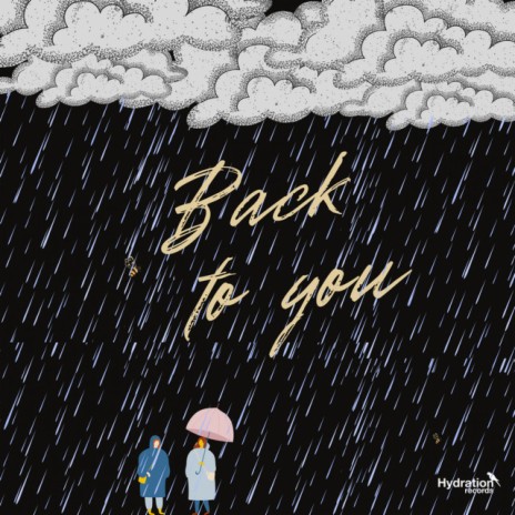 Back To You ft. Adiah | Boomplay Music