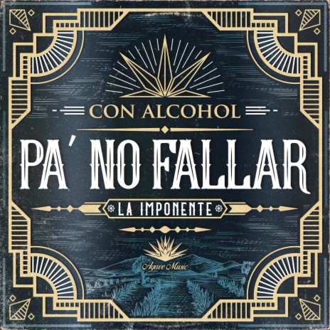 Con Alcohol Pa No Fallar | Boomplay Music