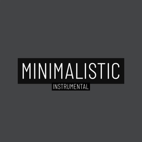 Minimalistic | Boomplay Music