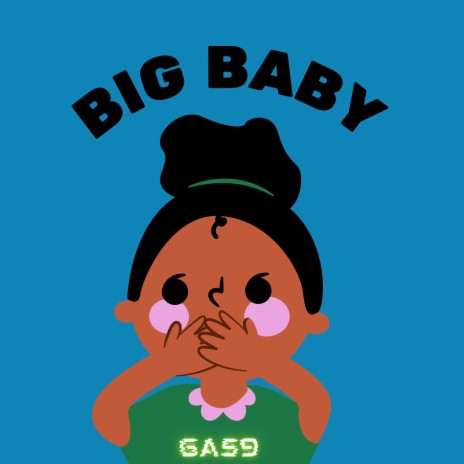 Big Baby | Boomplay Music