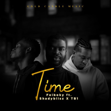 Time ft. Shadyblisz & TB1