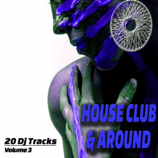 House, Club and Around, Vol. 3