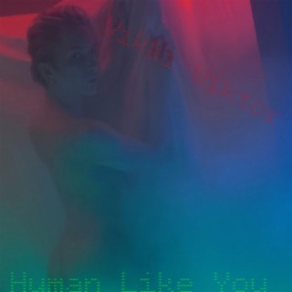 Human Like You