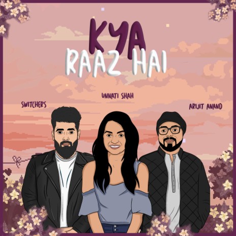 Kya Raaz Hai ft. Arijit Anand & Unnati Shah | Boomplay Music