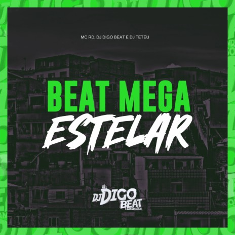 Beat Mega Estelar ft. DJ Teteu & Mc Rd | Boomplay Music