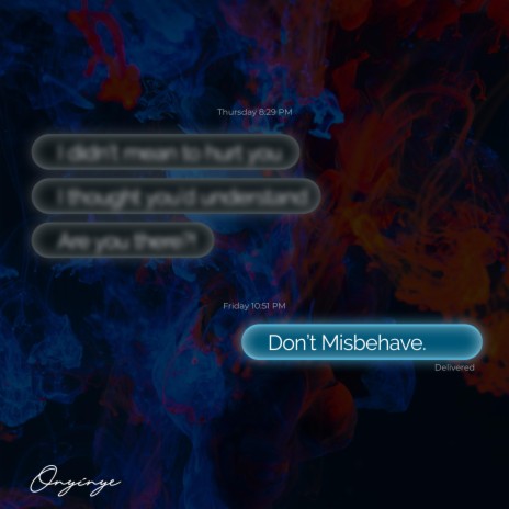 Don't Misbehave | Boomplay Music