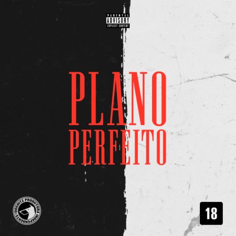 Plano Perfeito ft. Thigo Dog, Dog Hitz, SLIMECRIA & Saucev7 | Boomplay Music