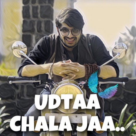 Udtaa Chalaa Jaa | Boomplay Music