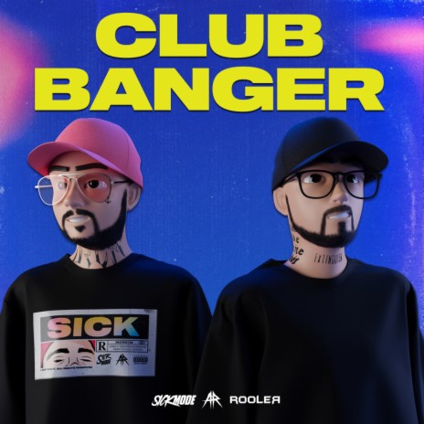 CLUB BANGER ft. Rooler | Boomplay Music