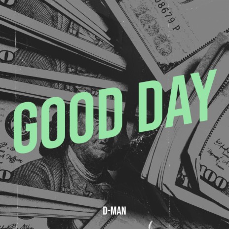 Good Day | Boomplay Music