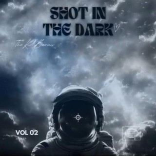 Shotinthedark