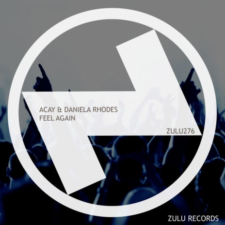 Feel Again (Original Mix) ft. Daniela Rhodes