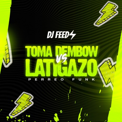 TOMA DEMBOW vs LATIGAZO | Boomplay Music