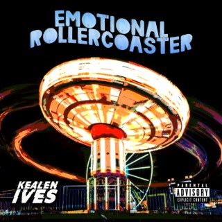 Emotional Rollercoaster (Step Into My World)