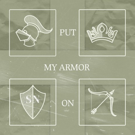 Put My Armor On | Boomplay Music