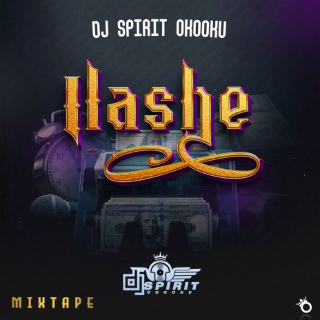 Ilashe (Mixtape) | Boomplay Music