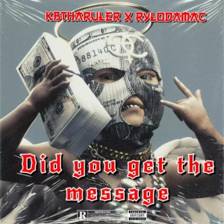 DID YOU GET THE MESSAGE