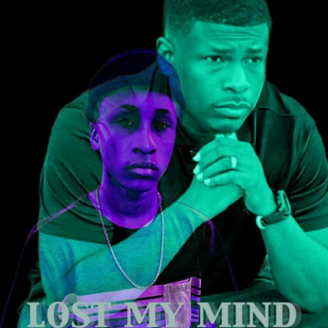 Lost My Mind ft. J-Blev | Boomplay Music