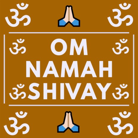 OM Namah Shivaya Mantra Jaap, ॐ नमः शिवाय मंत्र का जाप | Boomplay Music