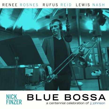 Blue Bossa ft. Lewis Nash, Renee Rosnes & Rufus Reid | Boomplay Music