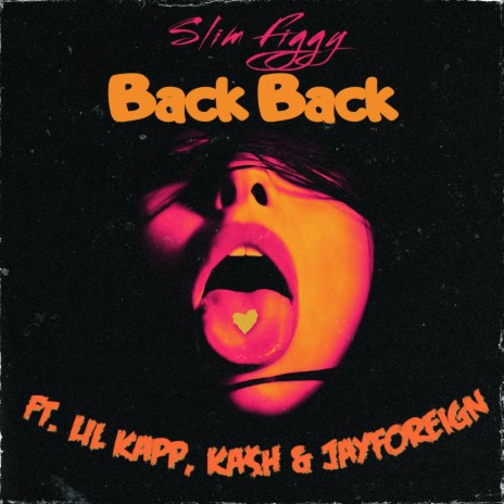 Back Back ft. Lil Kapp, JayForeign & Ka$h | Boomplay Music