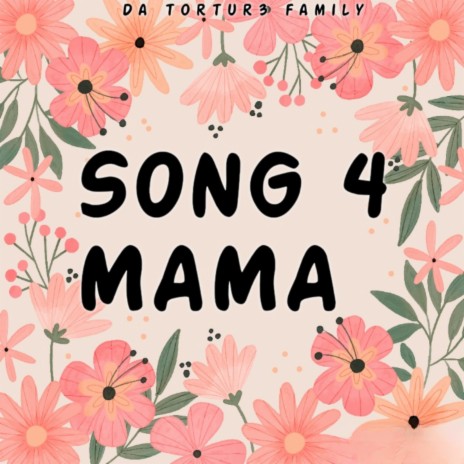 Song 4 Mama
