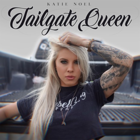 Tailgate Queen | Boomplay Music