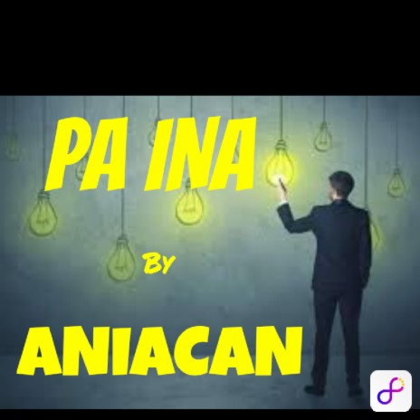 PA INA | Boomplay Music