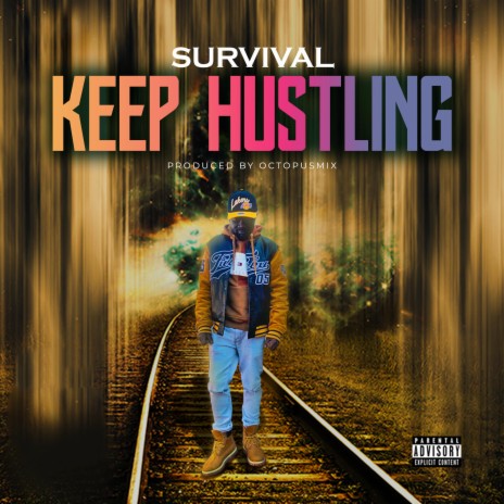 Keep Hustling | Boomplay Music