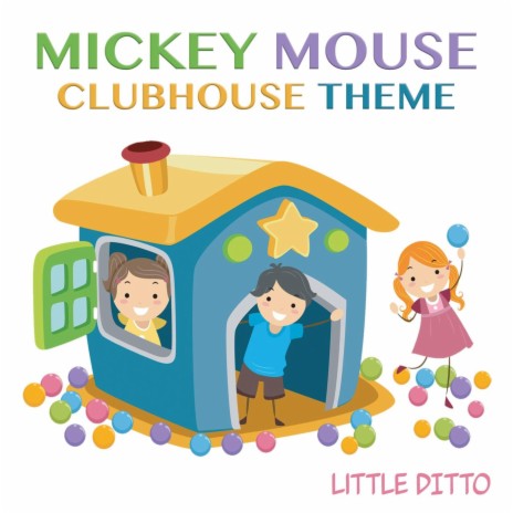 Mickey Mouse Clubhouse Theme | Boomplay Music