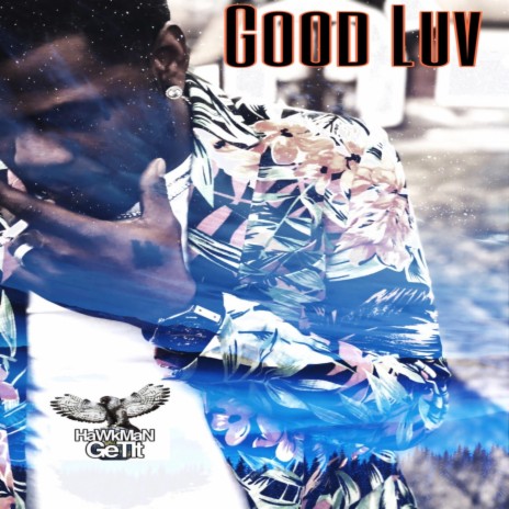 Good Luv | Boomplay Music