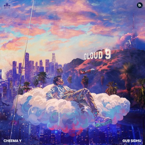 Cloud 9 ft. Gur Sidhu | Boomplay Music