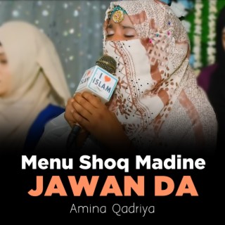 Menu Shoq Madine Jawan Da