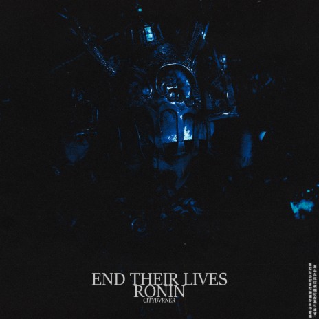 End Their Lives, Ronin | Boomplay Music