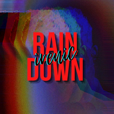 Raindown | Boomplay Music