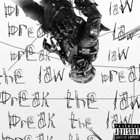 Break the Law ft. Titus DMV | Boomplay Music