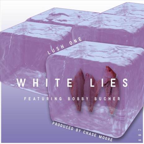 White Lies (feat. Bobby Bucher) | Boomplay Music