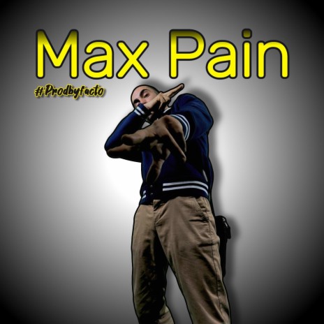 Max pain ft. FaCto BSJ | Boomplay Music