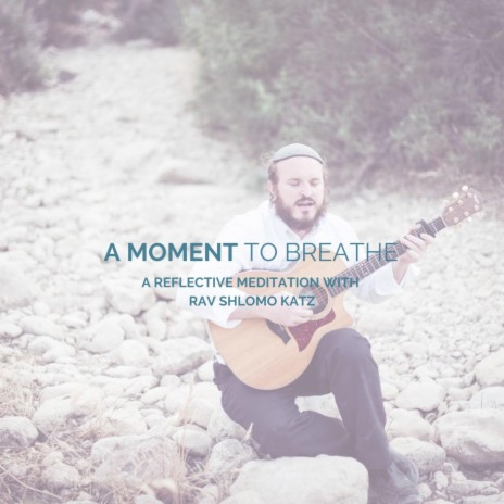 A Moment To Breathe | Boomplay Music