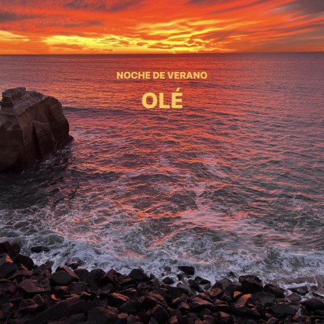 OLÉ (Noche de Verano) P.2 ft. Black Pvradise | Boomplay Music