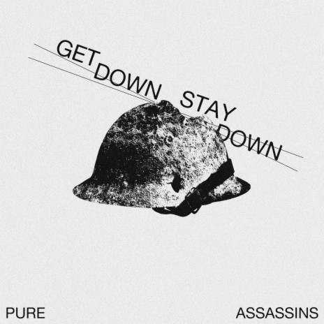 Get Down Stay Down | Boomplay Music