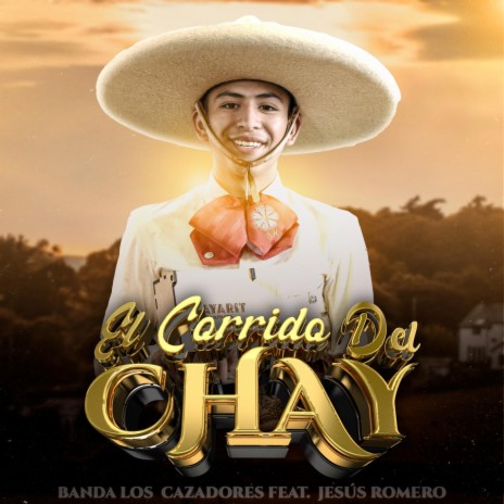 El Corrido del Chay | Boomplay Music