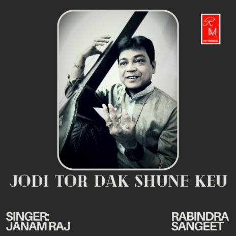 Jodi Tor Dak Shune Keu (Live)